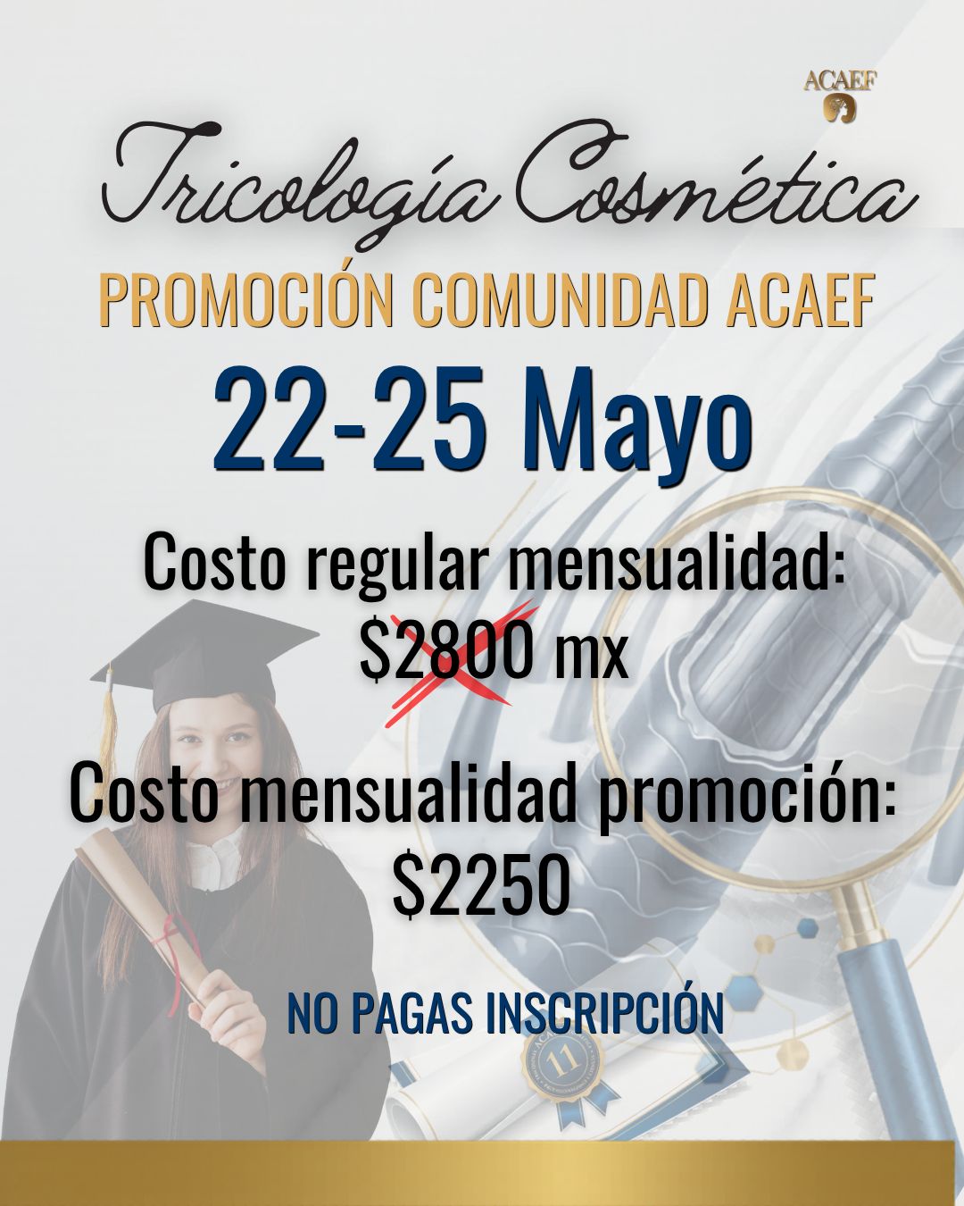 11va Generación Tricología Cosmetica ACAEF