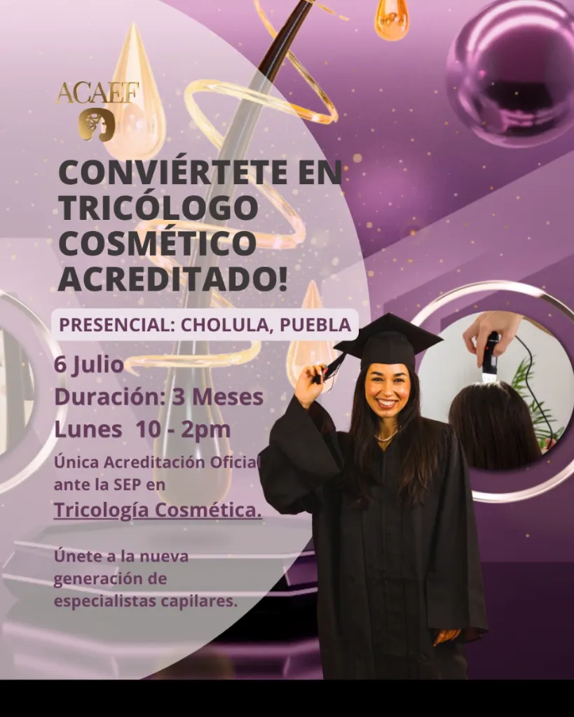 INSCRIPCIÓN TRICOLOGÍA COSMETICA PRESENCIAL CHOLULA PUEBL