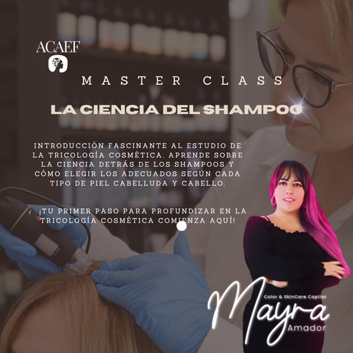 MasterClass | La Ciencia del Shampoo